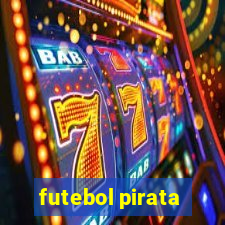 futebol pirata